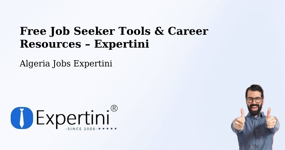 Free Job Seeker Tools & Career Resources – Chorfa - Chorfa, Algeria Jobs Expertini
